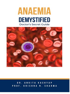 cover image of Anaemia Demystified